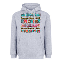 Heather Grey my kids laugh because they think i'm crazy Heavyweight Hoodie - JahusDesignShop