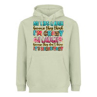 Matcha my kids laugh because they think i'm crazy Heavyweight Hoodie - JahusDesignShop