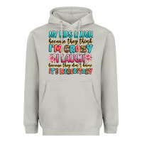 Moon Dust my kids laugh because they think i'm crazy Heavyweight Hoodie - JahusDesignShop