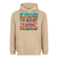 Mushroom my kids laugh because they think i'm crazy Heavyweight Hoodie - JahusDesignShop