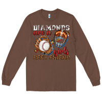 Chestnut diamonds are a girls best friend baseball Long Sleeve Tee - texasbilliewilder