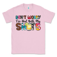 Bubblegum Pink don t worry i ve had both my shots Classic Tee - Zillion Design Studio