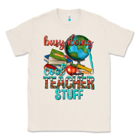 Natural busy doing cool teacher stuff Classic Tee - texasbilliewilder