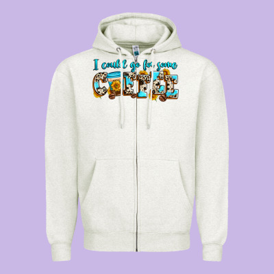 I Could Go For Some Coffee Zipper Hoodie Designed By Zillion Design Studio