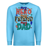 Ocean Blue my hero my friend my dad Premium Sweatshirt - JahusDesignShop