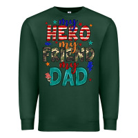 Sports Green my hero my friend my dad Premium Sweatshirt - JahusDesignShop