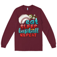 Burgundy eat sleep baseball repeat Long Sleeve Tee - texasbilliewilder