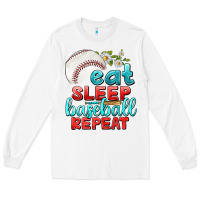 White eat sleep baseball repeat Long Sleeve Tee - texasbilliewilder