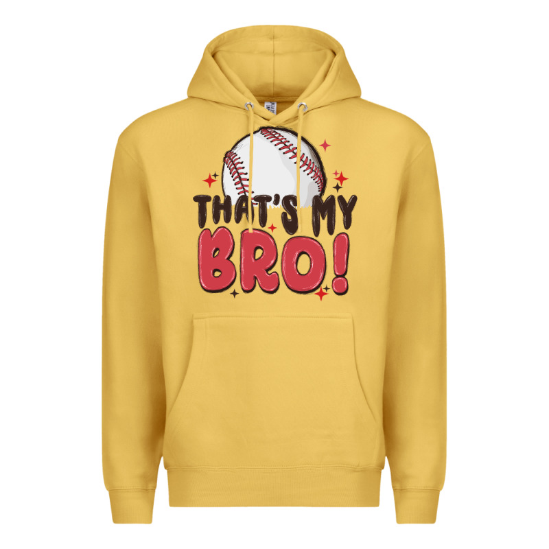 That's My Bro Premium Hoodie by MaliasSmallBusiness | Teevron