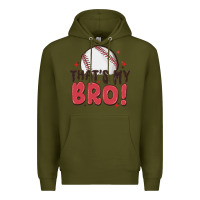 Army Green that's my bro Premium Hoodie - MaliasSmallBusiness