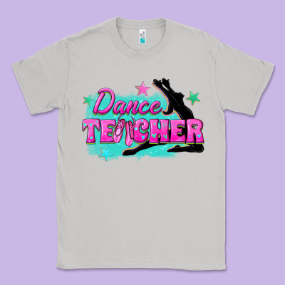 Dance Teacher Classic Tee Designed By Texasbilliewilder