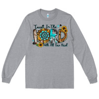 Heather Grey trust in the lord with all your heart Long Sleeve Tee - Zillion Design Studio