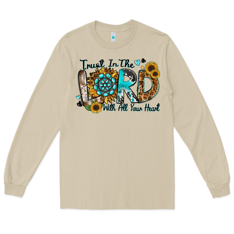 Trust In The Lord With All Your Heart Long Sleeve Tee by Zillion Design Studio | Teevron