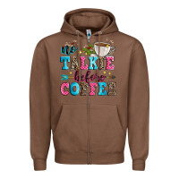 Chestnut no talkie before coffee Zipper Hoodie - Zillion Design Studio