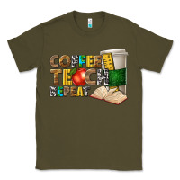 Army Green coffee teach repeat Classic Tee - texasbilliewilder
