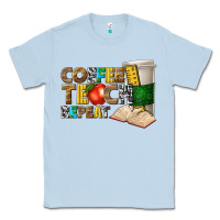 Dusty Blue coffee teach repeat Classic Tee - texasbilliewilder