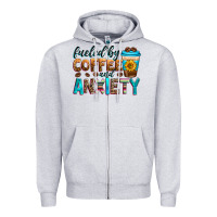 Fueled By Coffee And Anxiety Zipper Hoodie | Teevron