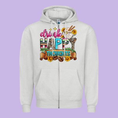 Drink Happy Thoughts Zipper Hoodie Designed By Zillion Design Studio