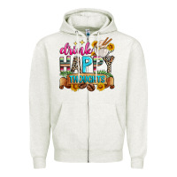 Oatmeal Heather drink happy thoughts Zipper Hoodie - Zillion Design Studio