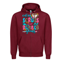 Burgundy coffee scrubs and rubber gloves Zipper Hoodie - Zillion Design Studio