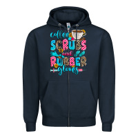 Navy coffee scrubs and rubber gloves Zipper Hoodie - Zillion Design Studio