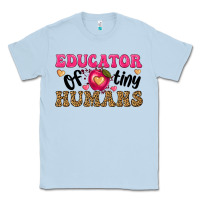 Dusty Blue educator of tiny humans Classic Tee - texasbilliewilder