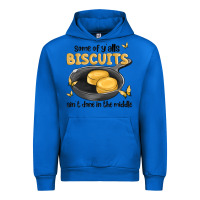 Cobalt some of yalls biscuits aint done in the middle Urban Hoodie - MaliasSmallBusiness