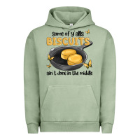 Pigment Oil Green some of yalls biscuits aint done in the middle Urban Hoodie - MaliasSmallBusiness