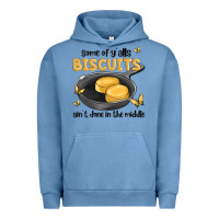 Pigment Pebble Blue some of yalls biscuits aint done in the middle Urban Hoodie - MaliasSmallBusiness