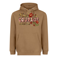 Toasted Coconut have courage and be kind Heavyweight Hoodie - JahusDesignShop