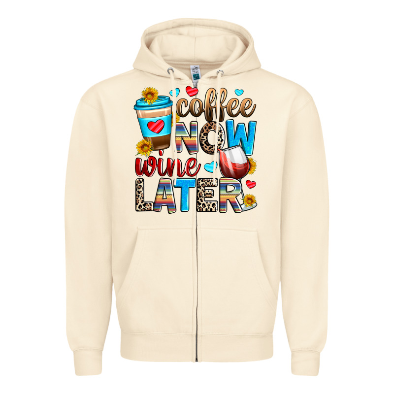 Coffee Now Wine Later Zipper Hoodie by Zillion Design Studio | Teevron