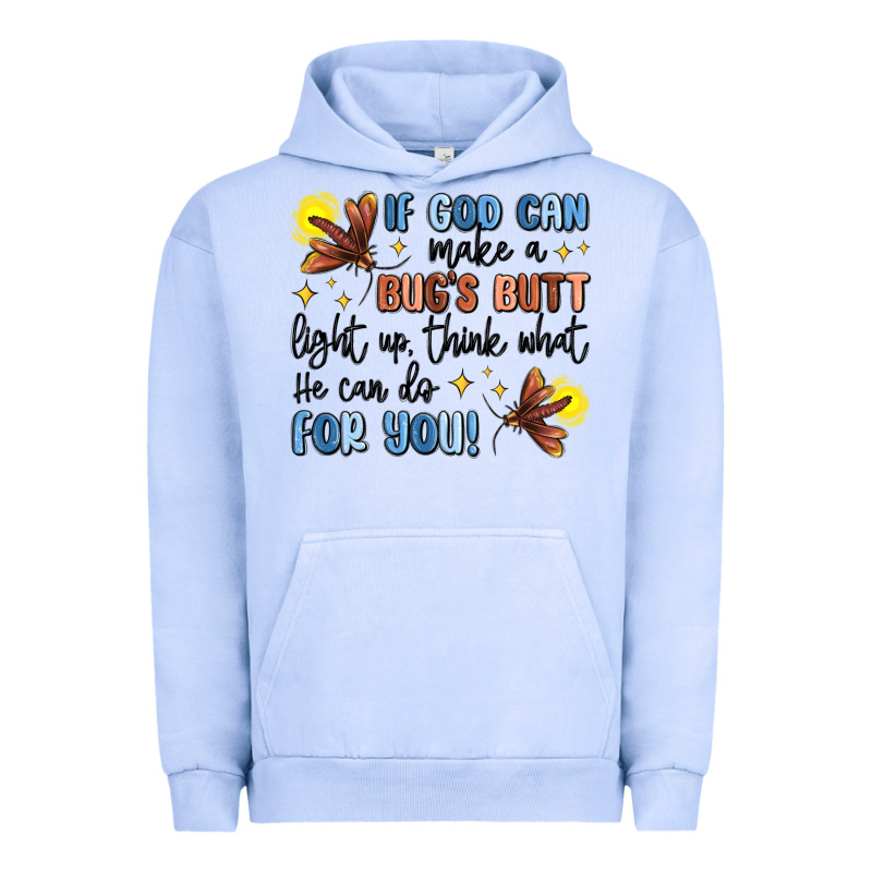 If God Can Make A Bug's Butt Light Up Urban Hoodie by MaliasSmallBusiness | Teevron