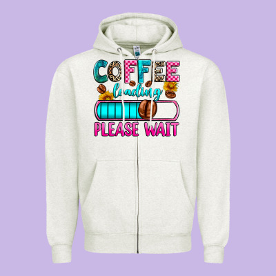 Coffee Loading Please Wait Zipper Hoodie Designed By Zillion Design Studio