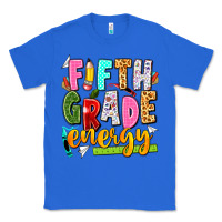 True Royal fifth grade energy Classic Tee - texasbilliewilder