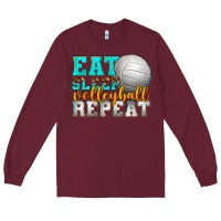 Burgundy eat sleep volleyball repeat Long Sleeve Tee - texasbilliewilder
