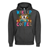 Charcoal Heather wake up and smell the coffee Zipper Hoodie - Zillion Design Studio