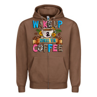 Chestnut wake up and smell the coffee Zipper Hoodie - Zillion Design Studio