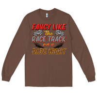 Chestnut fancy like the race track on a date night Long Sleeve Tee - texasbilliewilder