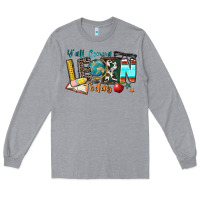 Heather Grey y'all gonna learn today Long Sleeve Tee - Zillion Design Studio
