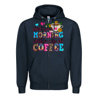 Navy start your morning with a cup of coffee Zipper Hoodie - Zillion Design Studio
