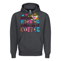 Smoke start your morning with a cup of coffee Zipper Hoodie - Zillion Design Studio