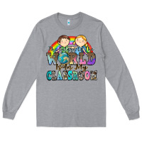 Heather Grey the future of the world is in my classroom Long Sleeve Tee - Zillion Design Studio
