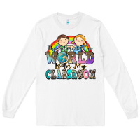 White the future of the world is in my classroom Long Sleeve Tee - Zillion Design Studio