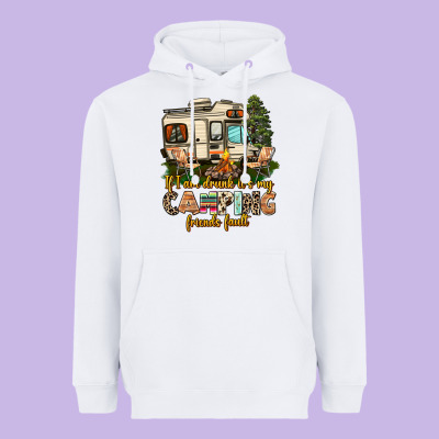 If I Am Drunk Its My Camping Friends Fault Heavyweight Hoodie Designed By Adodesignshop