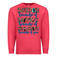 Cardinal freedom because of bravery because of selflessness because of you Premium Sweatshirt - JahusDesignShop