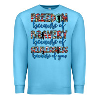 Ocean Blue freedom because of bravery because of selflessness because of you Premium Sweatshirt - JahusDesignShop