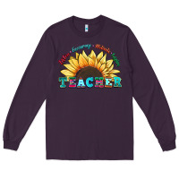 Plum teacher sunflower listen encourage motivate inspir Long Sleeve Tee - Zillion Design Studio