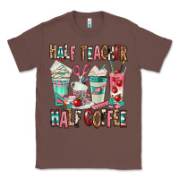 Chestnut half teacher half coffee Classic Tee - texasbilliewilder