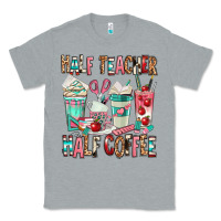 Heather Grey half teacher half coffee Classic Tee - texasbilliewilder