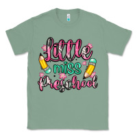 Sage little miss preschool Classic Tee - Zillion Design Studio